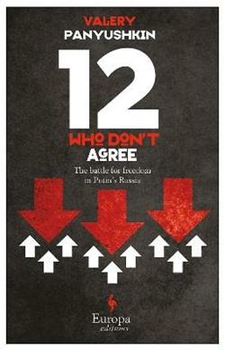 12 who don't agree - Valery Panyushkin - Libro Europa Editions 2013 | Libraccio.it