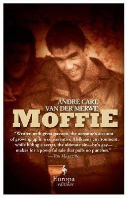 Moffie - André C. Van der Merwe - Libro Europa Editions 2013 | Libraccio.it