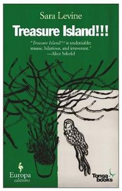 Treasure island!!! - Sara Levine - Libro Europa Editions 2013 | Libraccio.it