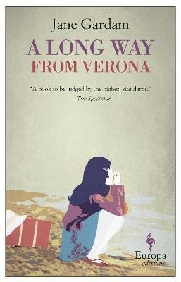A long way from Verona - Jane Gardam - Libro Europa Editions 2018 | Libraccio.it