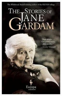 The stories of Jane Gardam - Jane Gardam - Libro Europa Editions 2016 | Libraccio.it