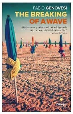 The breaking of a wave - Fabio Genovesi - Libro Europa Editions 2017 | Libraccio.it