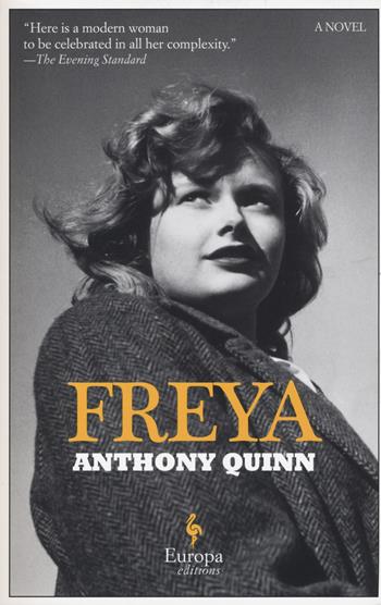 Freya - Anthony Quinn - Libro Europa Editions 2017 | Libraccio.it
