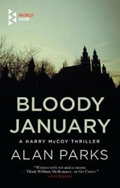 Bloody january. A Harry Mccoy novel