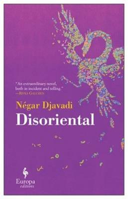 Disoriental - Négar Djavadi - Libro Europa Editions 2018 | Libraccio.it