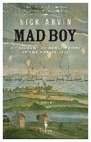 Mad boy - Nick Arvin - Libro Europa Editions 2018 | Libraccio.it