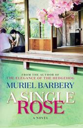 A single rose - Muriel Barbery - Libro Europa Editions 2022 | Libraccio.it
