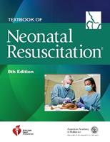 Textbook of Neonatal Resuscitation - American Heart Association, American Heart Association - Libro American Academy of Pediatrics | Libraccio.it