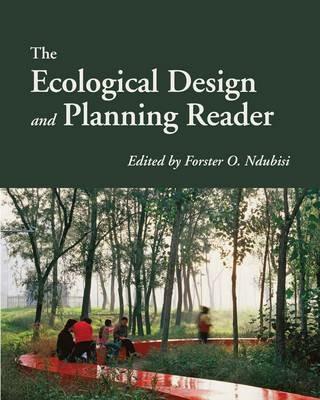 The Ecological Design and Planning Reader  - Libro Island Press | Libraccio.it