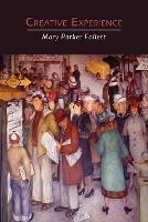 Creative Experience - Mary Parker Follett - Libro Martino Fine Books | Libraccio.it