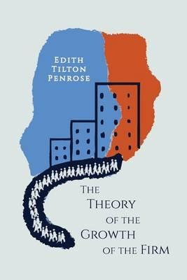 The Theory of the Growth of the Firm - Edith Penrose - Libro Martino Fine Books | Libraccio.it