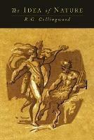 The Idea of Nature - Robin George Collingwood, R G Collingwood - Libro Martino Fine Books | Libraccio.it
