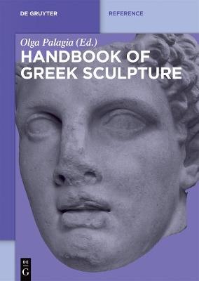 Handbook of Greek Sculpture  - Libro De Gruyter, De Gruyter Reference | Libraccio.it
