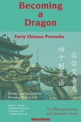 Becoming a Dragon  - Libro Berkshire Publishing Group | Libraccio.it