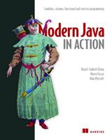 Modern Java in Action - Raoul-Gabriel Urma, Mario Fusco, Alan Mycroft - Libro Manning Publications | Libraccio.it