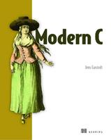 Modern C - Jens Gustedt - Libro Manning Publications | Libraccio.it