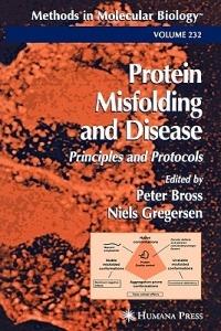 Protein Misfolding and Disease  - Libro Humana Press Inc., Methods in Molecular Biology | Libraccio.it
