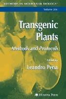 Transgenic Plants  - Libro Humana Press Inc., Methods in Molecular Biology | Libraccio.it