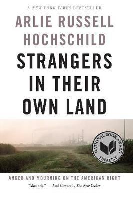 Strangers In Their Own Land - Arlie Russell Hochschild - Libro The New Press | Libraccio.it