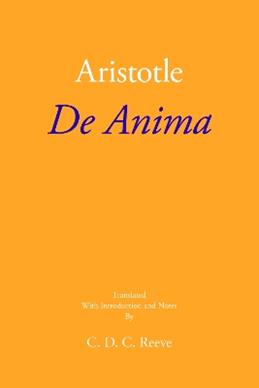De Anima - Aristotle, C. D. C. Reeve - Libro Hackett Publishing Co, Inc, The New Hackett Aristotle | Libraccio.it