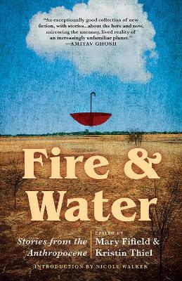Fire & Water - Mary Fifield - Libro Black Lawrence Press | Libraccio.it