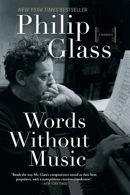 Words Without Music - Philip Glass - Libro W W Norton & Co Ltd | Libraccio.it