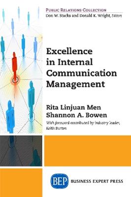 Excellence in Internal Communication Management - Rita Linjuan Men, Shannon A. Bowen - Libro Business Expert Press | Libraccio.it