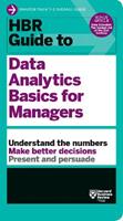 HBR Guide to Data Analytics Basics for Managers (HBR Guide Series) - Harvard Business Review - Libro Harvard Business Review Press, HBR Guide | Libraccio.it