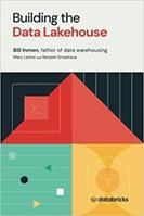 Building the Data Lakehouse - Bill Inmon - Libro Technics Publications LLC | Libraccio.it
