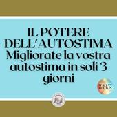 Libraccio IL POTERE DELL'AUTOSTIMA: Migliorate la vostra autostima in soli 3 giorni 6 (audiolibro)
