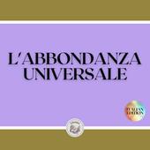 Libraccio L'ABBONDANZA UNIVERSALE (audiolibro)