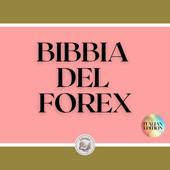 Libraccio BIBBIA DEL FOREX (audiolibro)