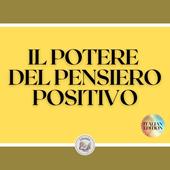Libraccio IL POTERE DEL PENSIERO POSITIVO (audiolibro)
