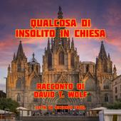 Libraccio Qualcosa di Insolito in Chiesa (audiolibro)