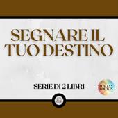 Libraccio SEGNARE IL TUO DESTINO (SERIE DI 2 LIBRI) (audiolibro)