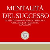 Libraccio Mentalità del successo (audiolibro)