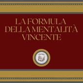 Libraccio La formula della mentalità vincente (audiolibro)