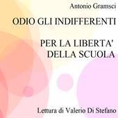 Libraccio Odio gli indifferenti - Per la libertà della scuola (audiolibro)