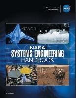 NASA Systems Engineering Handbook - NASA - Libro 12th Media Services | Libraccio.it