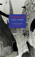 The Simple Past - Driss Chraibi, Hugh A. Harter - Libro New York Review Books | Libraccio.it