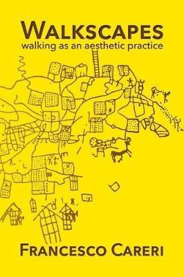 Walkscapes - Polytekton, Francesco Careri - Libro Culicidae Architectural Press | Libraccio.it