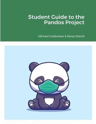 Student Guide to the Pandos Project - Michael Goldweber, Renzo Davoli - Libro Lulu.com | Libraccio.it
