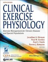Clinical Exercise Physiology  - Libro Human Kinetics Publishers | Libraccio.it