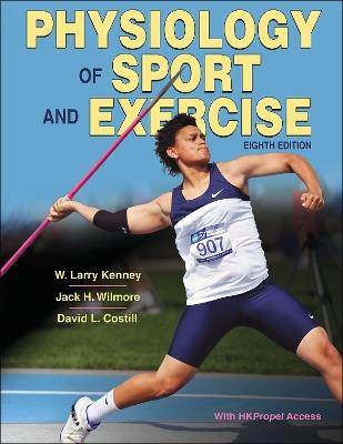 Physiology of Sport and Exercise - W. Larry Kenney, Jack H. Wilmore, David L. Costill - Libro Human Kinetics Publishers | Libraccio.it