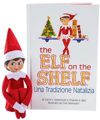 The elf on the shelf. Una tradizione natalizia. Con elfa - Carol V. Aebersold, Chanda A. Bell - Libro CreativaMente 2022 | Libraccio.it