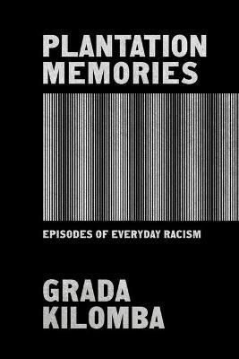 Plantation Memories - Grada Kilomba - Libro Between the Lines | Libraccio.it