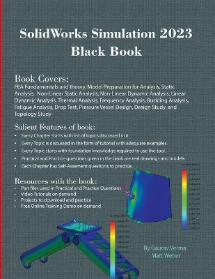 SolidWorks Simulation 2023 Black Book - Gaurav Verma, Matt Weber - Libro Cadcamcae Works | Libraccio.it
