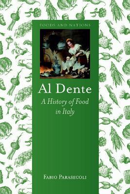 Al Dente - Fabio Parasecoli - Libro Reaktion Books, Foods and Nations | Libraccio.it