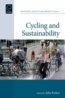 Cycling and Sustainability  - Libro Emerald Publishing Limited, Transport and Sustainability | Libraccio.it