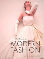 The History of Modern Fashion - Daniel James Cole, Nancy Deihl - Libro Laurence King Publishing | Libraccio.it